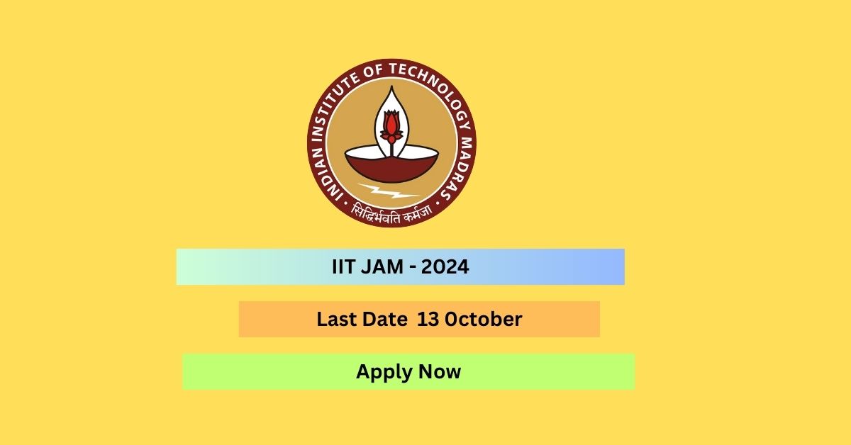 IIT JAM 2024 Last Date for Registration Tomorrow Apply Now OLM